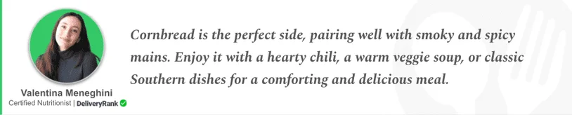 Quote from our certified nutritionist about cornbread