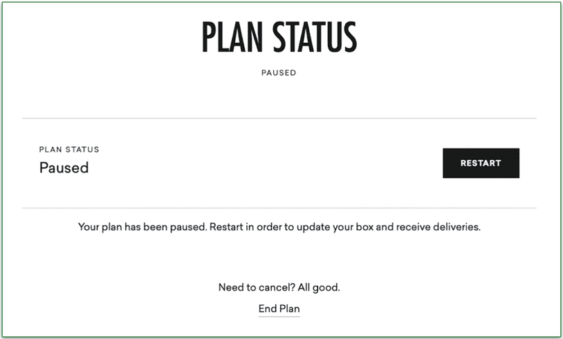 Once plan is paused, make sure to select end plan to cancel Daily Harvest completely.