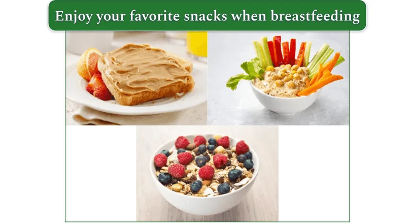 collage showing 3 breastfeeding-friendly snacks. Top left: peanut butter on toast. Top right: hummus and veg sticks. Bottom center: granola and berries