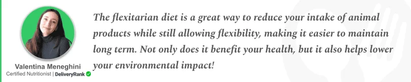 Quote from our certified nutritionist about the advantages of a flexitarian diet