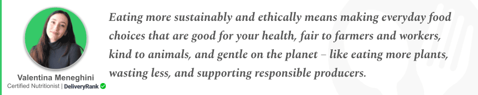 Quote from our certified nutritionist about the importance of eating sustainably