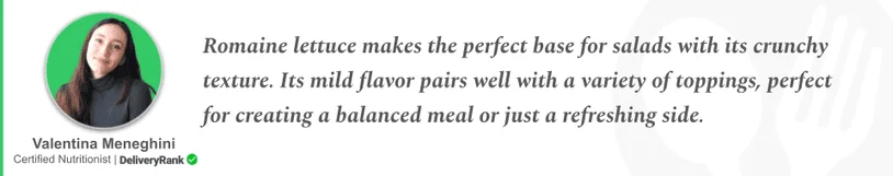 Quote from our certified nutritionist on uses for romaine lettuce