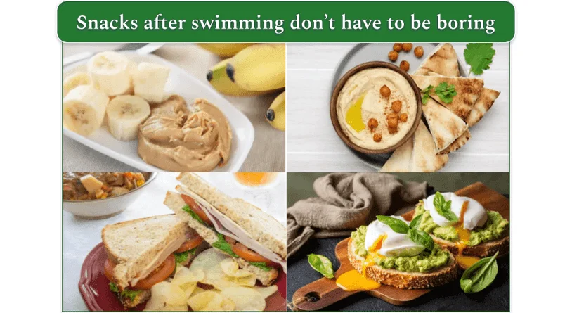 Snack ideas after swimming. Top left: banana and peanut butter. Top right: hummus and pita. Bottom left: ham and cheese sandwich. Bottom right: poached eggs and avocado on toast