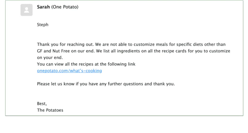 Example of a response from the One Potato customer service team when I asked a question about an allergy. They directed me to the menu with ingredients listed. No specific diet plans for allergies.
