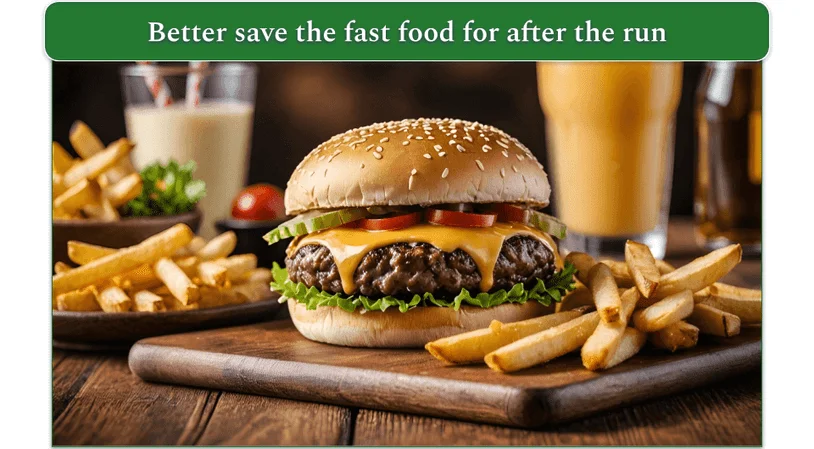An example of fast food a runner should skip before training or competition, such as burgers and fries.