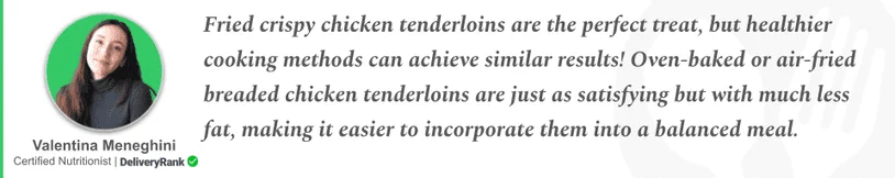 Quote from our certified nutritionist about incorporating chicken tenderloins into your diet
