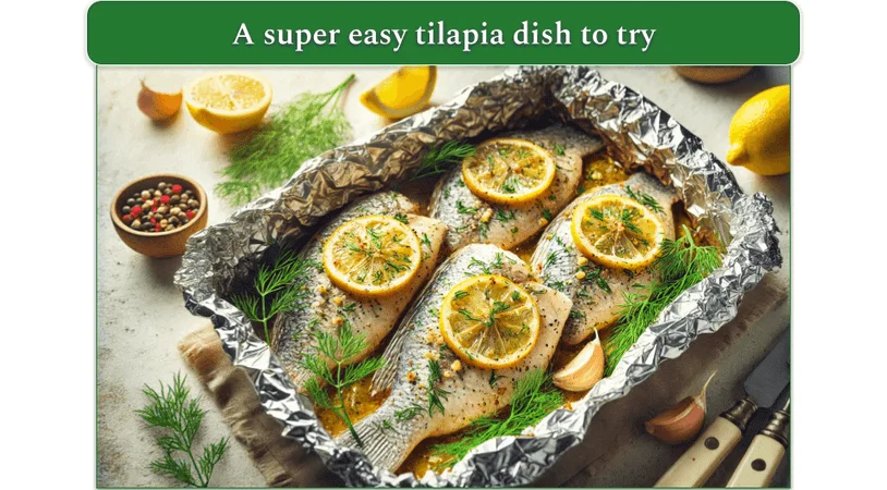 Tilapia filets with lemon and dill baked in foil