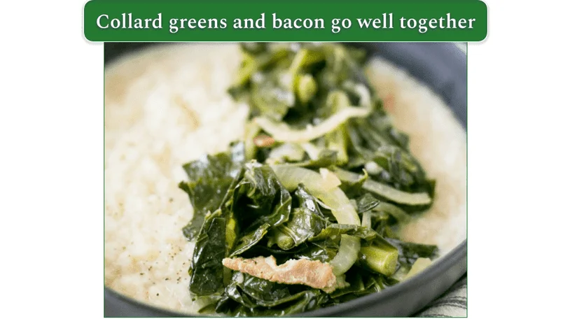 Collard Greens with Bacon as a side dish