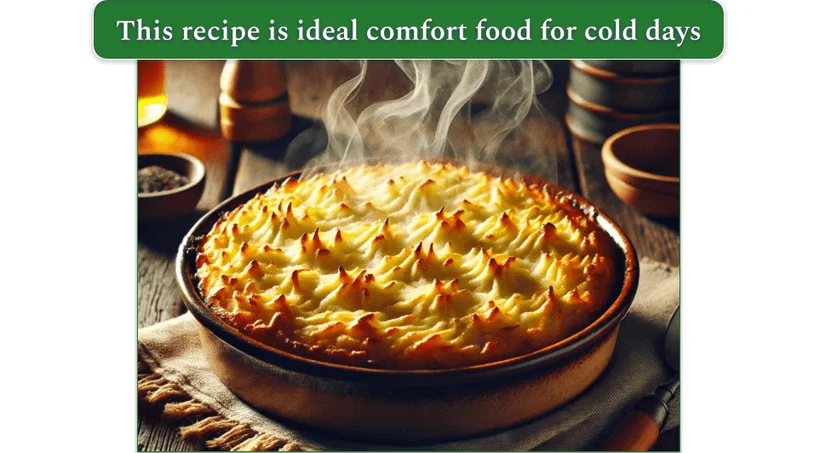 Chicken Shepherd's Pie, right out of the oven