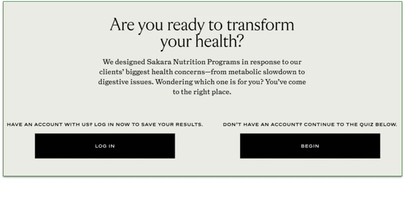 You can take the Sakara quiz to personalize your plan