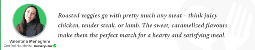 Nutritionist quote about meats that pair well with roasted vegetables