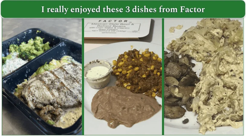 3 dishes from Factor