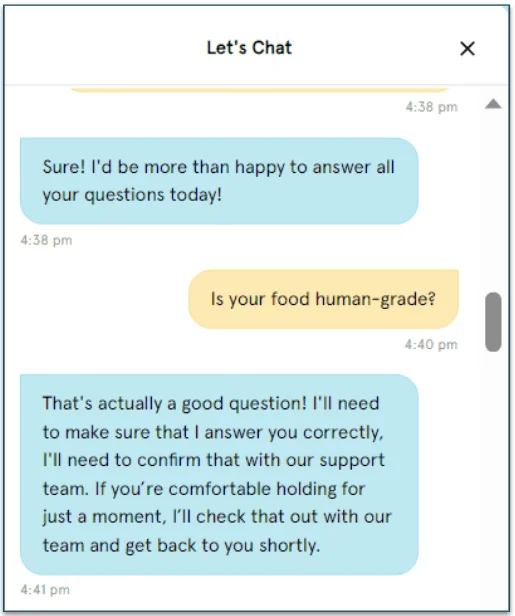 screenshot of chat asking if the food is human-grade, the agent says they'll confirm with the support team