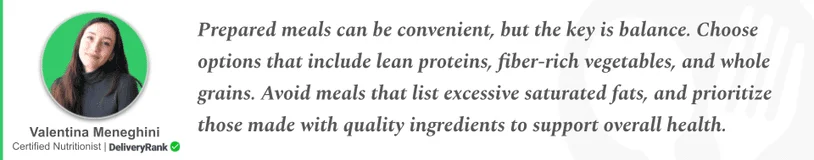 Quote from DeliveryRank's nutritionist on choosing healthy prepared meals