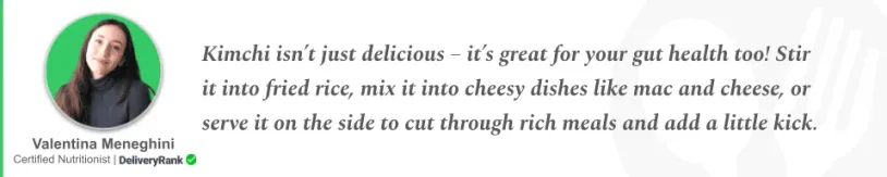 Quote from our certified nutritionist about the benefits and uses of kimchi