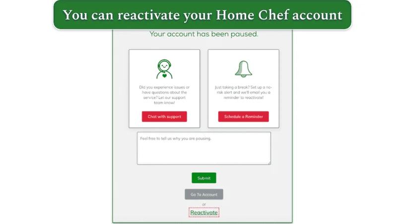 Screenshot of Home Chef's response to pausing account with an option to chat to support or schedule a reminder to reactivate your account