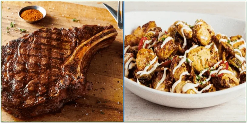Outback Steakhouse’s Bone-In Ribeye Steak with B. Sprouts