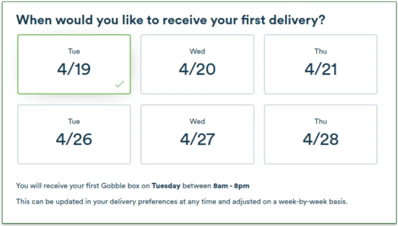 Gobble's delivery schedule is flexible
