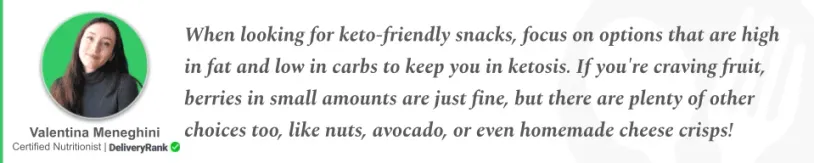 Quote from our certified nutritionist about good keto snack options