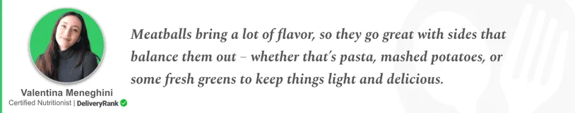 Quote from our certified nutritionist about meatballs