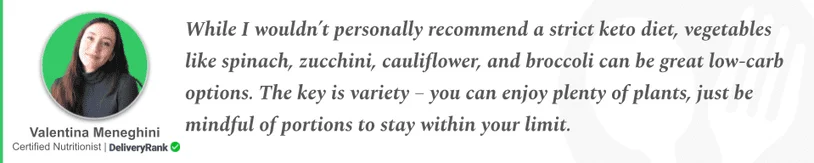 Quote from our certified nutritionist about plants to eat on the keto diet