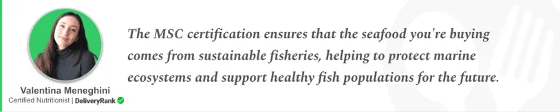 Quote from our certified nutritionist about the purpose of MSC certification