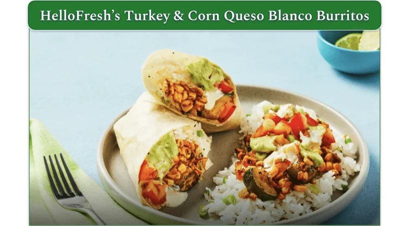 HelloFresh's Turkey & Corn Queso Blanco Burritos served on a plate