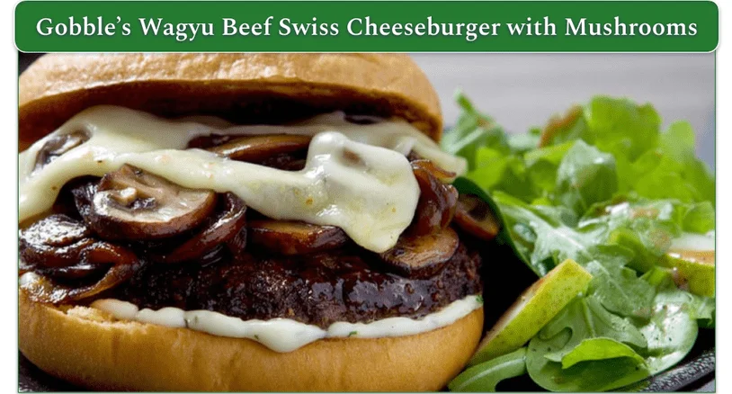 screenshot of Gobble's Wagyu Beef Swiss Cheeseburger with Mushrooms and Truffle Aioli