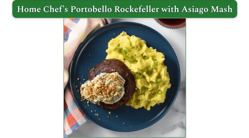 a screenshot of home chef's Portobello Rockefeller with Asiago mashed potatoes
